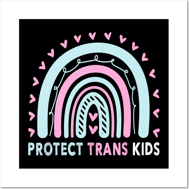 Protect Trans Kids Wall Art by peskybeater